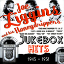 JOE LIGGINS / ジョー・リギンス / JUKEBOX HITS 1945-1951