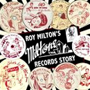 V.A.(ROY MILTON'S MILTONE RECORDS STORY) / ROY MILTON'S MILTONE RECORDS STORY
