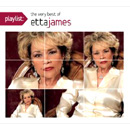 ETTA JAMES / エタ・ジェイムス / PLAYLIST: THE VERY BEST OF ETTA JAMES