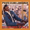 PROFESSOR LONGHAIR / プロフェッサー・ロングヘア / RED BEANS 'N' RICE