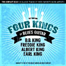 V.A. (FOUR KINGS OF BLUES GUITAR) / FOUR KINGS OF BLUES GUITAR