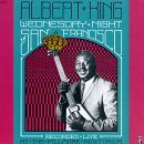 ALBERT KING / アルバート・キング / WEDNESDAY NIGHT IN SAN FRANCISCO