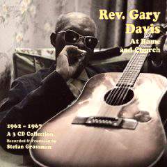 REV. GARY DAVIS / レヴァランド・ゲイリー・デイヴィス / アット・ホーム・アンド・チャーチ 1962-1967