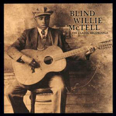BLIND WILLIE MCTELL / ブラインド・ウイリー・マクテル / THE CLASSIC RECORDINGS  / ザ・クラシック・レコーディングス(BOX仕様 限定生産 リマスタリング)
