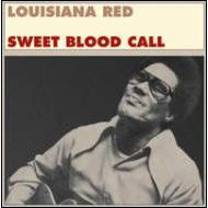 LOUISIANA RED / ルイジアナ・レッド / SWEET BLOOD CALL (デジパック仕様)