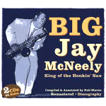 BIG JAY MCNEELY / ビッグ・ジェイ・マクニーリー / KING OF THE HONKIN' SAX (2CD スリップケース仕様)