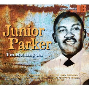 JUNIOR PARKER / ジュニア・パーカー / I'M HOLDING ON (デジパック仕様) 