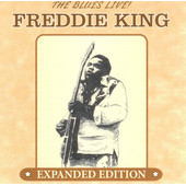 FREDDIE KING (FREDDY KING) / フレディ・キング / THE BLUES LIVE!