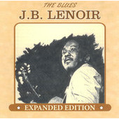 J.B. LENOIR / J・B・ルノアー / THE BLUES
