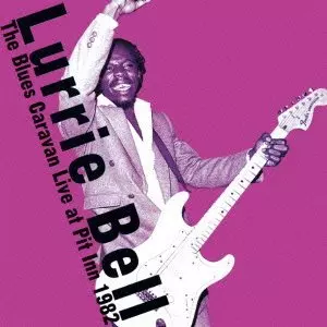LURRIE BELL / ルーリー・ベル / THE BLUES CARAVAN LIVE AT PIT INN 1982 / ブルース・キャラヴァン ライヴ・アット・ピット・イン 1982 (国内盤 帯 解説 歌詞付) 