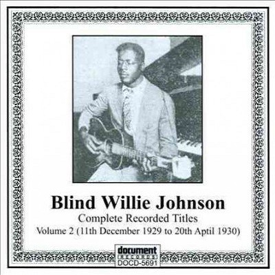 BLIND WILLIE JOHNSON / ブラインド・ウィリー・ジョンソン / COMPLETE RECORDED TITLES VOLUME 2 (11TH DECEMBER 1929 TO 1930) (CD-R)