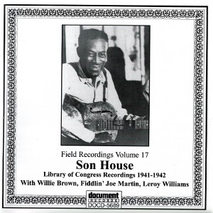 SON HOUSE / サン・ハウス / FIELD RECORDINGS VOLUME 17 : LIBRARY OF CONGRESS RECORDINGS 1941 - 1942 (CD-R)