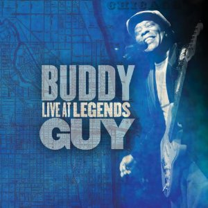 BUDDY GUY / バディ・ガイ / LIVE AT LEGENDS