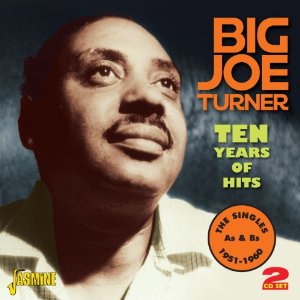 BIG JOE TURNER / ビッグ・ジョー・ターナー / TEN YEARS OF HITS-THE SINGLE AS & BS 1951-1960 (2CD)