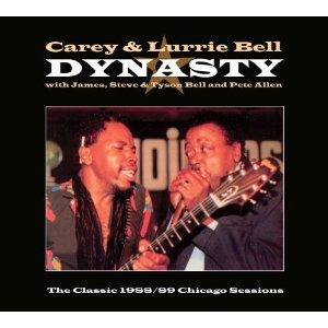 CAREY & LURRIE BELL / キャリー & ローリー・ベル / DYNASTY: THE CLASSIC 1988 / 89 CHICAGO SESSION (デジパック仕様)