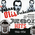 JOHNNY OTIS / ジョニー・オーティス / JUKEBOX HITS 1946-1954