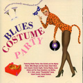 V.A.(BLUES COSTUME PARTY) / BLUES COSTUME PARTY