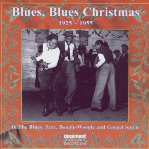 V.A. (BLUES, BLUES CHRISTMAS) / BLUES BLUES CHRISTMAS 1925-55 VOL.1