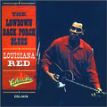 LOUISIANA RED / ルイジアナ・レッド / LOWDOWN BACK PORCH BLUES