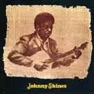 JOHNNY SHINES / ジョニー・シャインズ / WITH PHILLIP WALKER / ウィズ・フィリップ・ウォーカー(国内盤帯 解説付)
