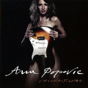 ANA POPOVIC / アナ・ポポヴィッチ / アンコンディショナル