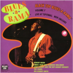 V.A. (BLUES-A-RAMA) / BLACK TOP BLUES-A-RAMA VOL.7 : LIVE AT TIPITINAS, NEW ORLEANS