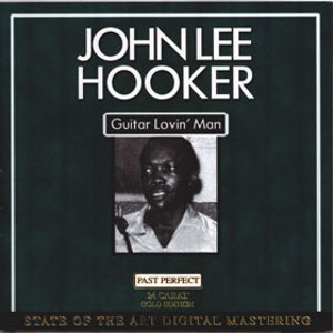 JOHN LEE HOOKER / ジョン・リー・フッカー / GUITAR LOVIN' MAN (24CARAT GOLD EDITION)