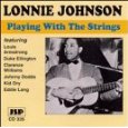 LONNIE JOHNSON / ロニー・ジョンソン / PLAYING WITH THE STRINGS