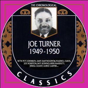 BIG JOE TURNER / ビッグ・ジョー・ターナー / 1949 - 1950