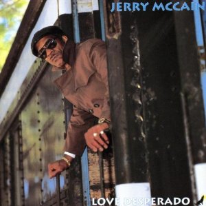 JERRY MCCAIN / LOVE DESPERADO