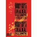 BUDDY GUY / バディ・ガイ / LIVE ! THE REAL DEAL WITH G.E. SMITH & THE SATURDAY NIGHT LIVE BAND