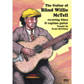TAUGHT BY ERNIE HAWKINS / GUITAR OF BLIND WILLIE MCTELL 12-STRING BLUES & RAGTIME GUITAR