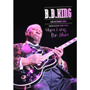 B.B. KING / B.B.キング / LIVE IN FRANCE 2005: WHEN I SING BLUES