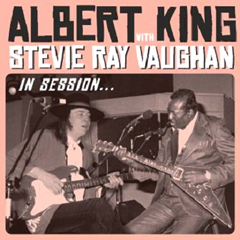 ALBERT KING WITH STEVIE RAY VAUGHAN / アルバート・キング・ウィズ・スティーヴィー・レイ・ヴォーン / IN SESSION (CD+DVD)