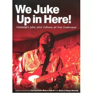 その他 We Juke Up in Here - Mississippi's Juke [DVD] [Import] WE JUKE UP IN HERE!: MISSISSIPPI'S JUKE JOINT CULTURE AT THE