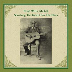 BLIND WILLIE MCTELL / ブラインド・ウイリー・マクテル / SEARCHING THE DESERT FOR THE BLUES / (2LP)