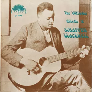SCRAPPER BLACKWELL / スクラッパー・ブラックウェル / VIRTUOSO GUITAR OF SCRAPPER BLACKWELL  (LP)