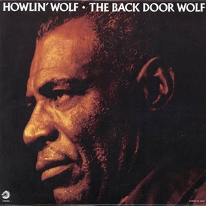 HOWLIN' WOLF / ハウリン・ウルフ / THE BACK DOOR WOLF  (LP)