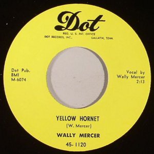 WALLY MERCER / ROCK AROUND THE CLOCK + GREEN HORNET (7")