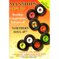 MANSHIP'S PRICE GUIDE / BOOTLEGS COUNTERFEITS REISSUES OF NORTHERN SOUL 45'S