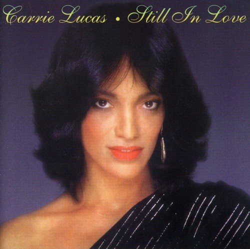 CARRIE LUCAS / キャリー・ルーカス / STILL IN LOVE