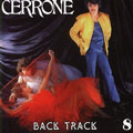 CERRONE / セローン / BACK TRACK