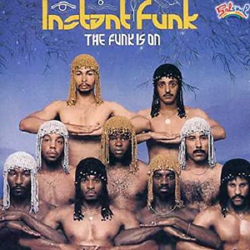 INSTANT FUNK / インスタント・ファンク / THE FUNK IS ON