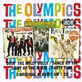 OLYMPICS / オリンピックス / DOIN' THE HULLY GULLY/DANCE BY THE LIGHT OF THE MOON/PARTY TIME
