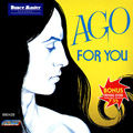 AGO / アゴー / FOR YOU