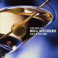 BILL WITHERS / ビル・ウィザーズ / THE BEST OF BILL WITHERS - LEAN ON ME- / ベスト・オブ・ビル・ウィザース~リーン・オン・ミー (国内盤 帯 解説付)