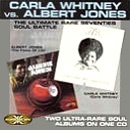 CARLA WHITNEY + ALBERT JONES / カーラ・ホイットニー&アルバート・ジョーンズ / ULTIMATE RARE SEVENTIES SOUL BATTLE