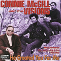 CONNIE MCGILL & THE VISIONS / HE CREATED YOU FOR ME