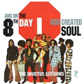 8TH DAY / エイス・デイ / GOD CREATED SOUL : THE INVICTUS SESSIONS (2 ON 1)