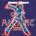 JAMES BROWN / ジェームス・ブラウン / SEX MACHINE TODAY (ペーパースリーヴ仕様)